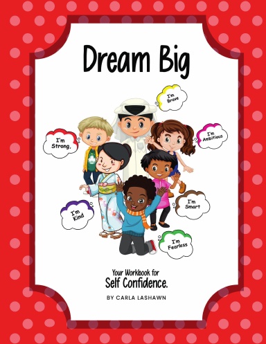 Dream Big