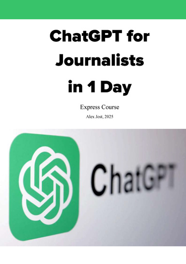 Alex Jost ChatGPT for Journalists in 1 Day