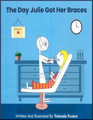the day Julie went to the Dentist