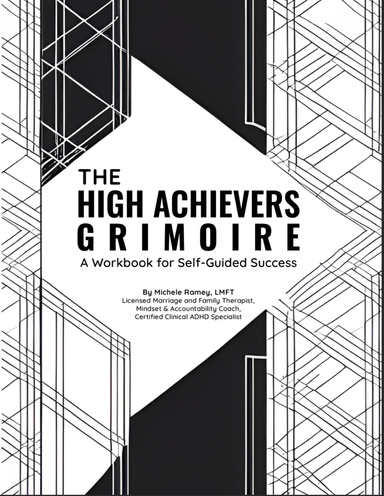The High Achievers Grimoire
