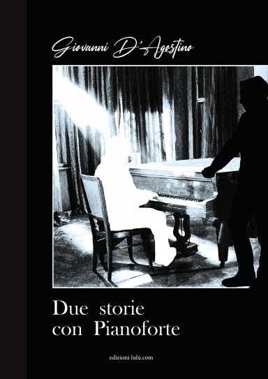 Due Storie con Pianoforte