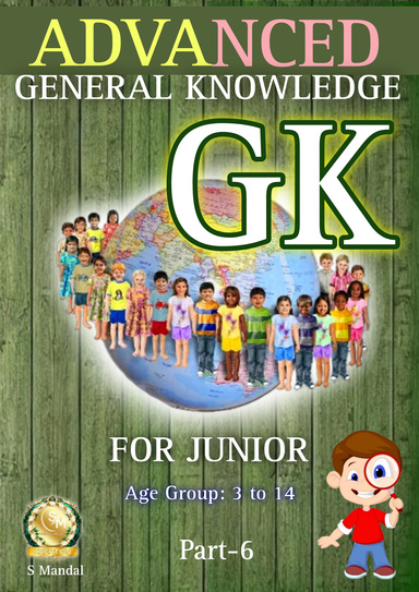 Advanced GK For Juniors.  Age 3 to 14. Part -6