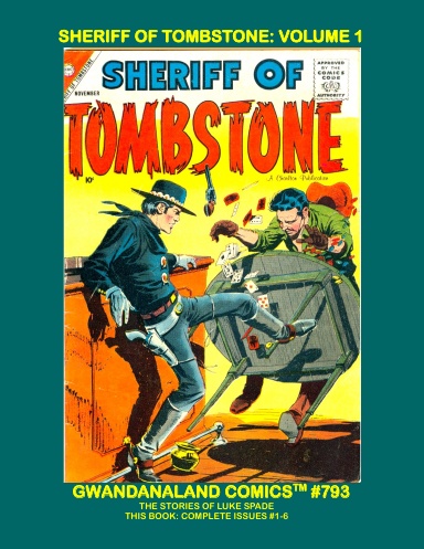 Luke Spade - Sheriff Of Tombstone: Volume 1