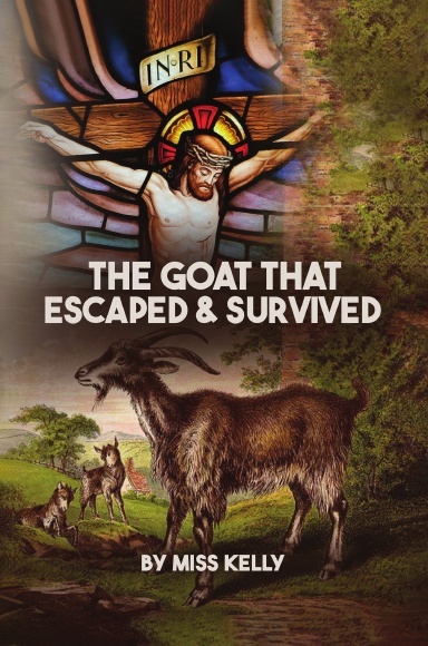 The Goat that Escaped & Survived