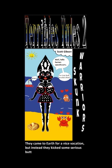 Terrible Tales 2-Skunk Warriors