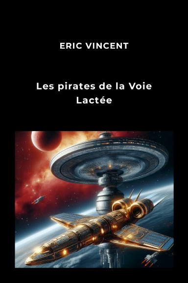 Les pirates de la Voie Lactée