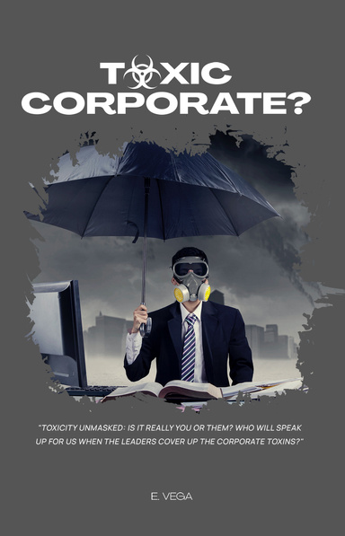Toxic Corporate?