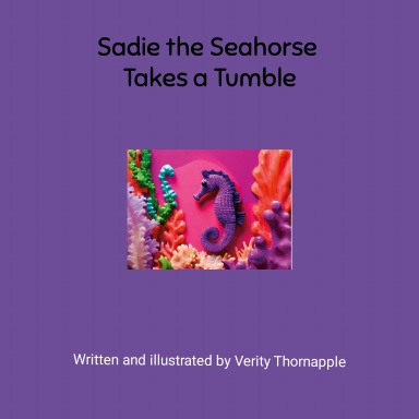 Sadie the Seahorse Takes a Tumble