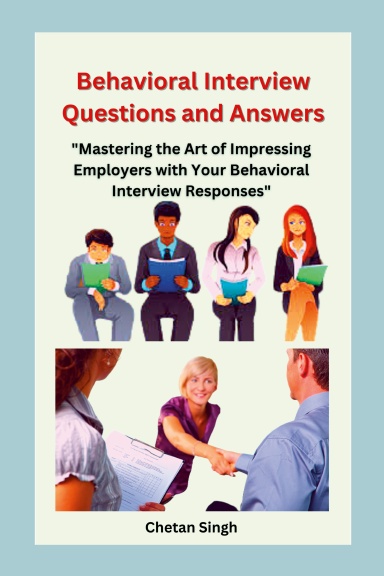 Behavioral Interview Questions and Answers