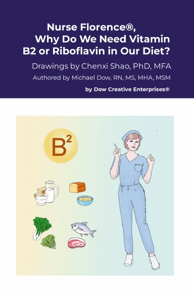 Nurse Florence®, Why Do We Need Vitamin B2 or Riboflavin in Our Diet?