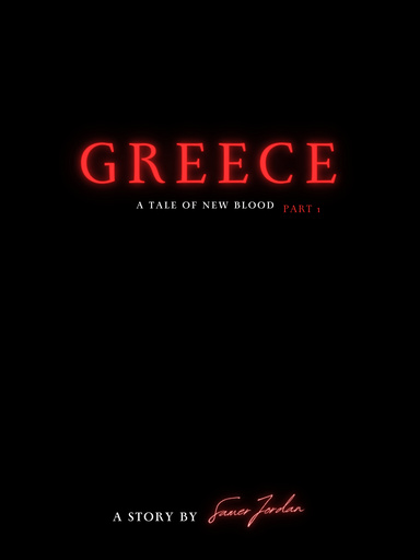Greece A Tale Of New Blood Part 1