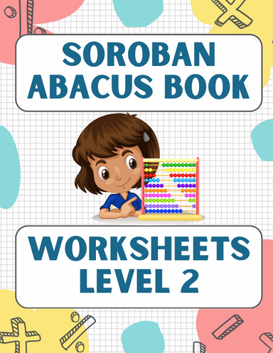 Abacus Practice Worksheets | Printable Worksheets for Abacus Level 2 | Mathematics learning |