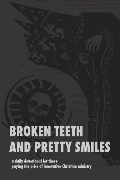 Broken Teeth and Pretty Smiles