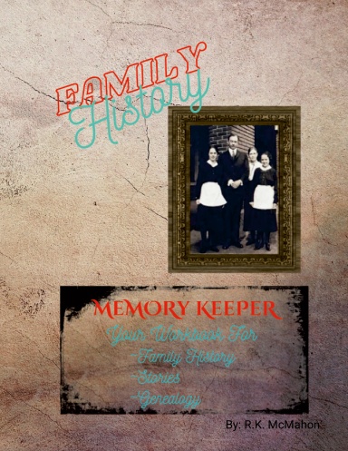 Family History Memory Keeper