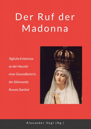 Der Ruf der Madonna