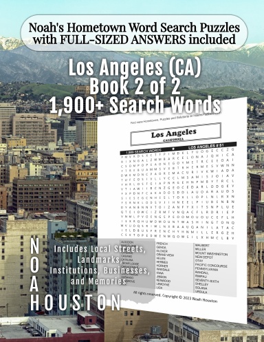 Noah’s Hometown Word Search Puzzles with FULL-SIZED ANSWERS included LOS ANGELES (CA), Book 2 of 2