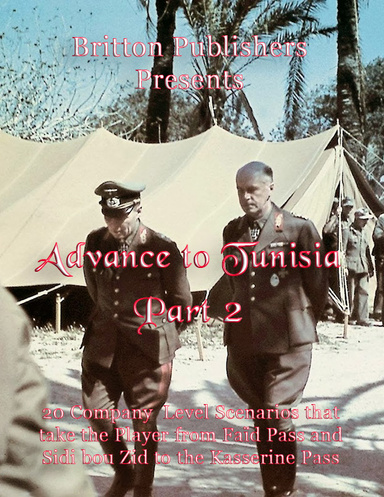 Advance to Tunisia Part 2