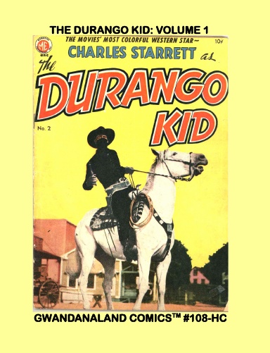 The Durango Kid: Volume 1 (HC)