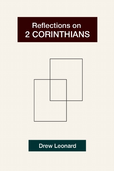 Reflections on "2 Corinthians"