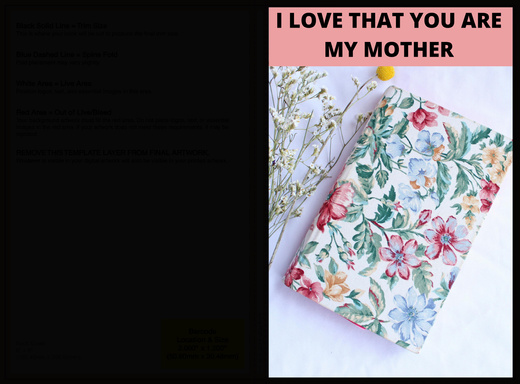 I LOVE THAT YOU ARE MY MOTHER