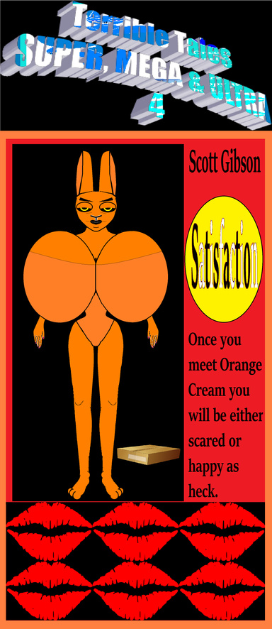 Terrible Tales SUPER, MEGA & ULTRA 4-Satisfaction