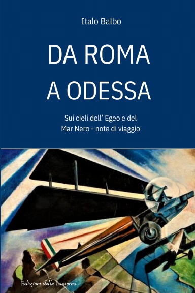 DA ROMA A ODESSA