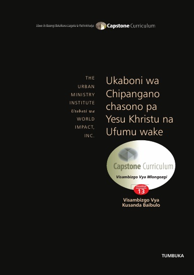 Module 13: Ukaboni wa Chipangano chasono pa Yesu Khristu na Ufumu wake - Mentor Guide