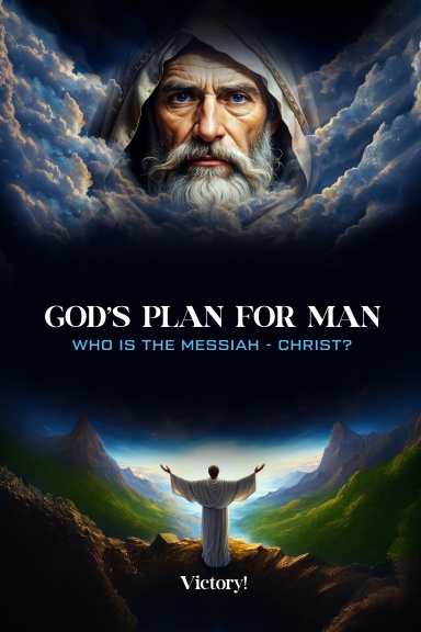 God’s Plan for Man