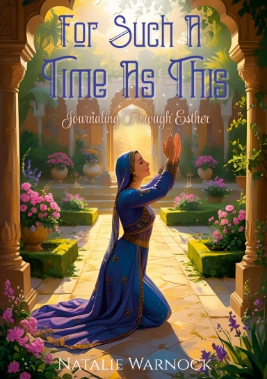 For Such a Time as This: Journaling Through Esther