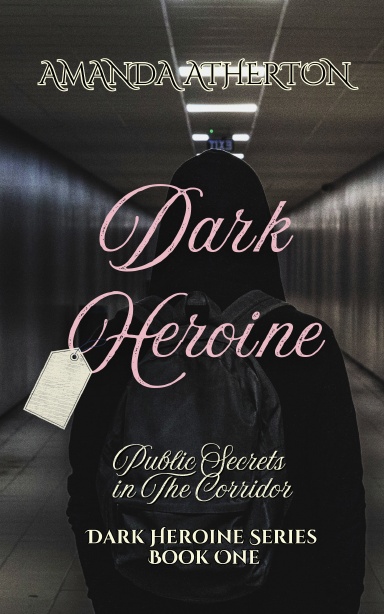 Dark Heroine Book One