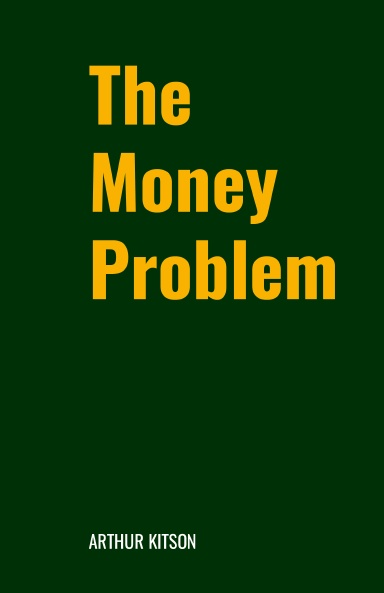 The Money Problem