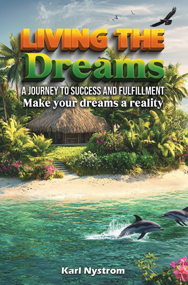 Living the Dreams