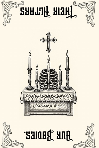 Our Bodies, Their Altars