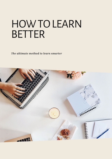 How to learn better