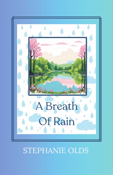 A Breath Of Rain