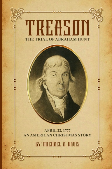 Treason: The Trial of Abraham Hunt
