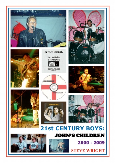 21st Century Boys: John's Children 2000 - 2009