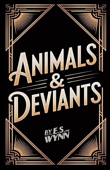 Animals & Deviants