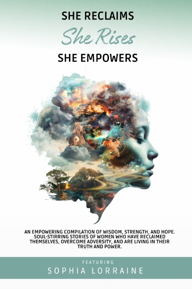 She Reclaims, She Rises, She Empowers