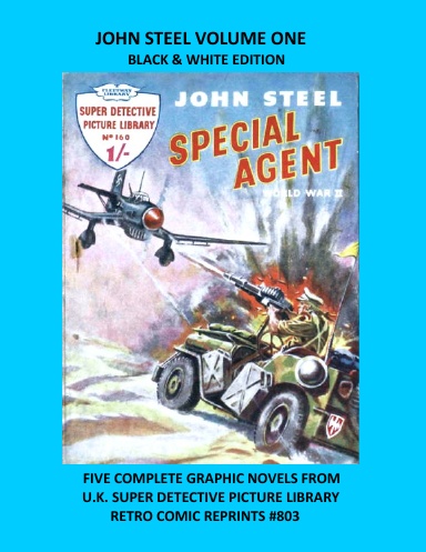 JOHN STEEL VOLUME ONE BLACK & WHITE EDITION