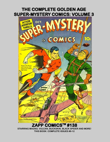 The Complete Golden Age Super-Mystery Comics: Volume 3