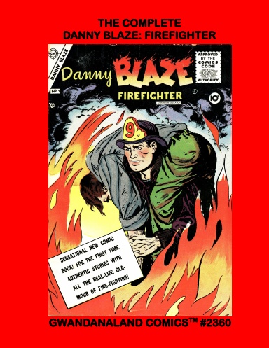 The Complete Danny Blaze: Firefighter