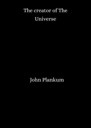 The Creator of The Universe
