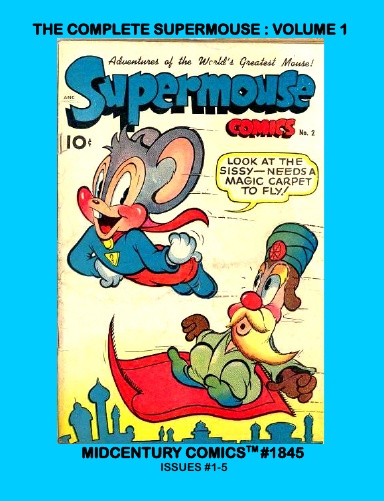 The Complete Supermouse: Volume 1