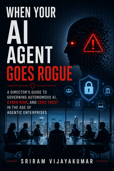 When Your AI Agent Goes Rogue: A Director's Guide