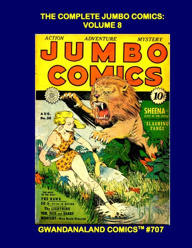 The Complete Jumbo Comics: Volume 8
