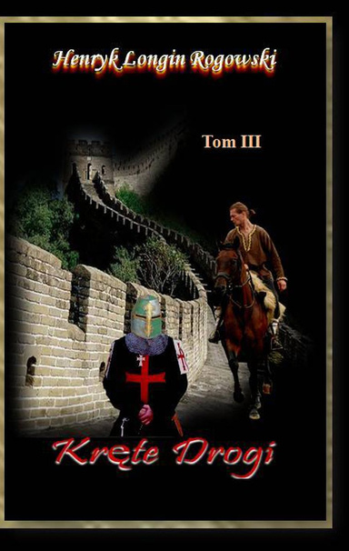 Kręte Drogi tom III