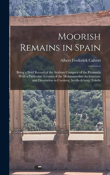 Moorish Remains in Spain