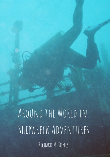 Around the World in Shipwreck Adventures