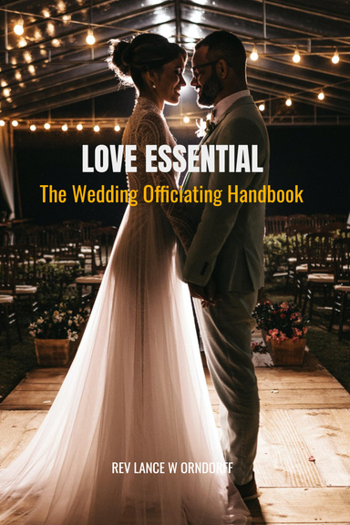 Love Essential: The Wedding Officiating Handbook